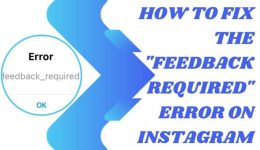 So beheben Sie den Fehler „Feedback erforderlich“ auf Instagram