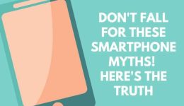 Fallen Sie nicht auf diese Smartphone-Mythen herein!  Hier ist die Wahrheit