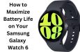 So verbessern Sie die Akkulaufzeit der Samsung Galaxy Watch 6