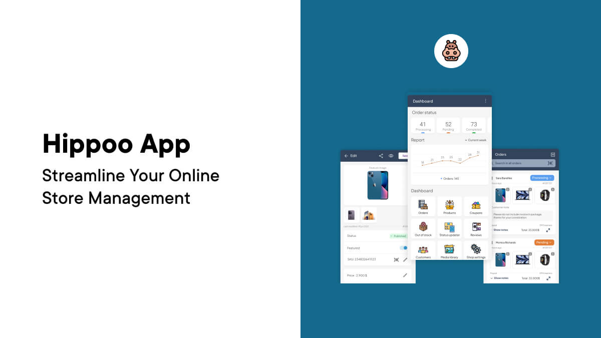 Optimieren Sie die Verwaltung Ihres Online-Shops mit Hippoo! App: Eine elegante WooCommerce-Lösung