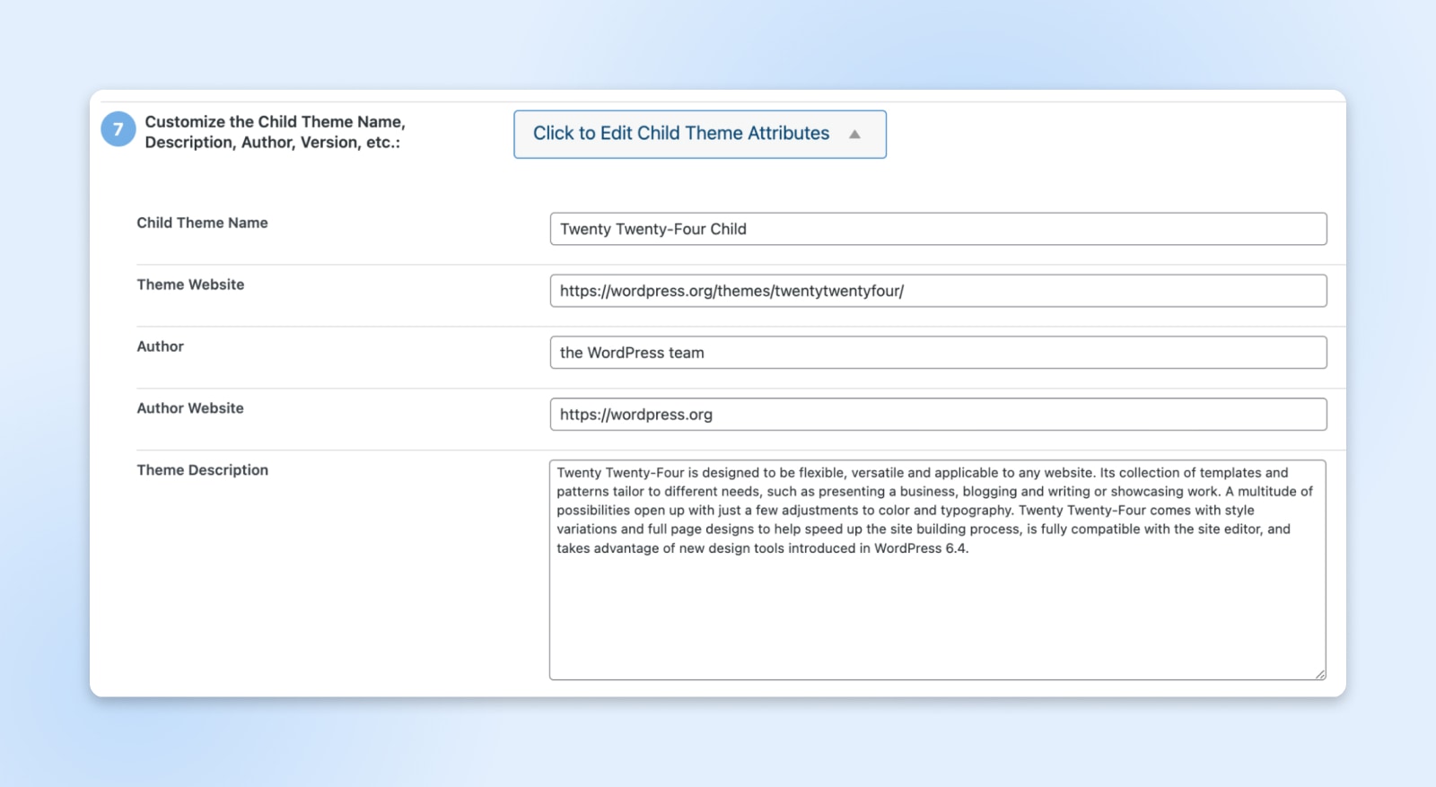 Schritt 7: Geben Sie den Namen, die Beschreibung, den Autor, die Version usw. des untergeordneten Themas mit den entsprechenden Textfeldern im Attributeditor ein