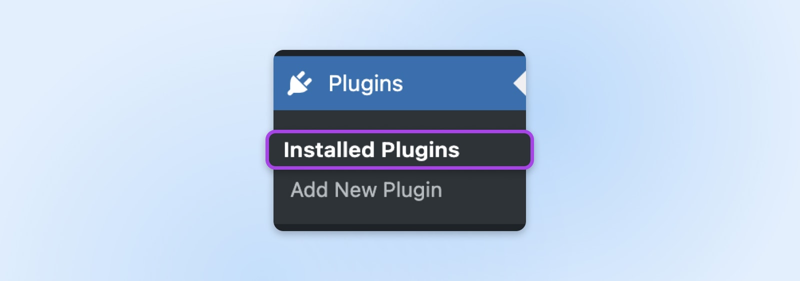 Dropdown-Menü „Plugins“ mit ausgewählter Option „Installierte Plugins“ und der Option „Neues Plugin hinzufügen“.