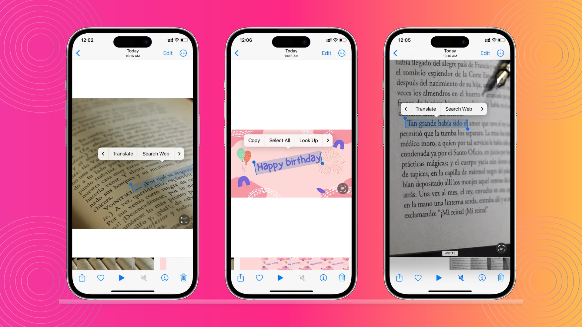 Drei iPhone-Modelle, die die Verwendung von Live Text zum Erkennen und Kopieren, Übersetzen oder Verwenden von Wörtern, Sätzen und Texten aus dem Video zeigen