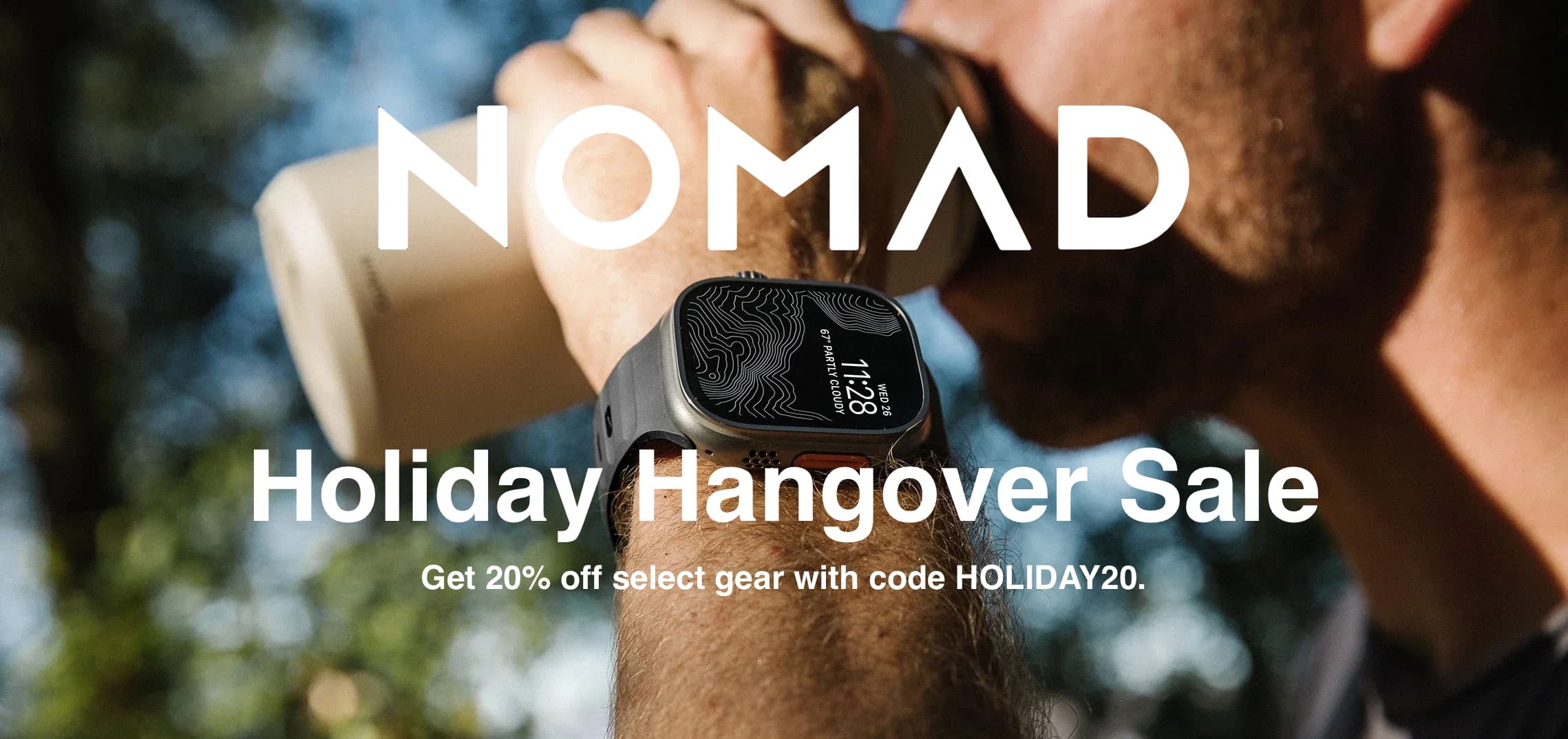 Nomad Holiday Hangover Sale 20 % Rabatt.