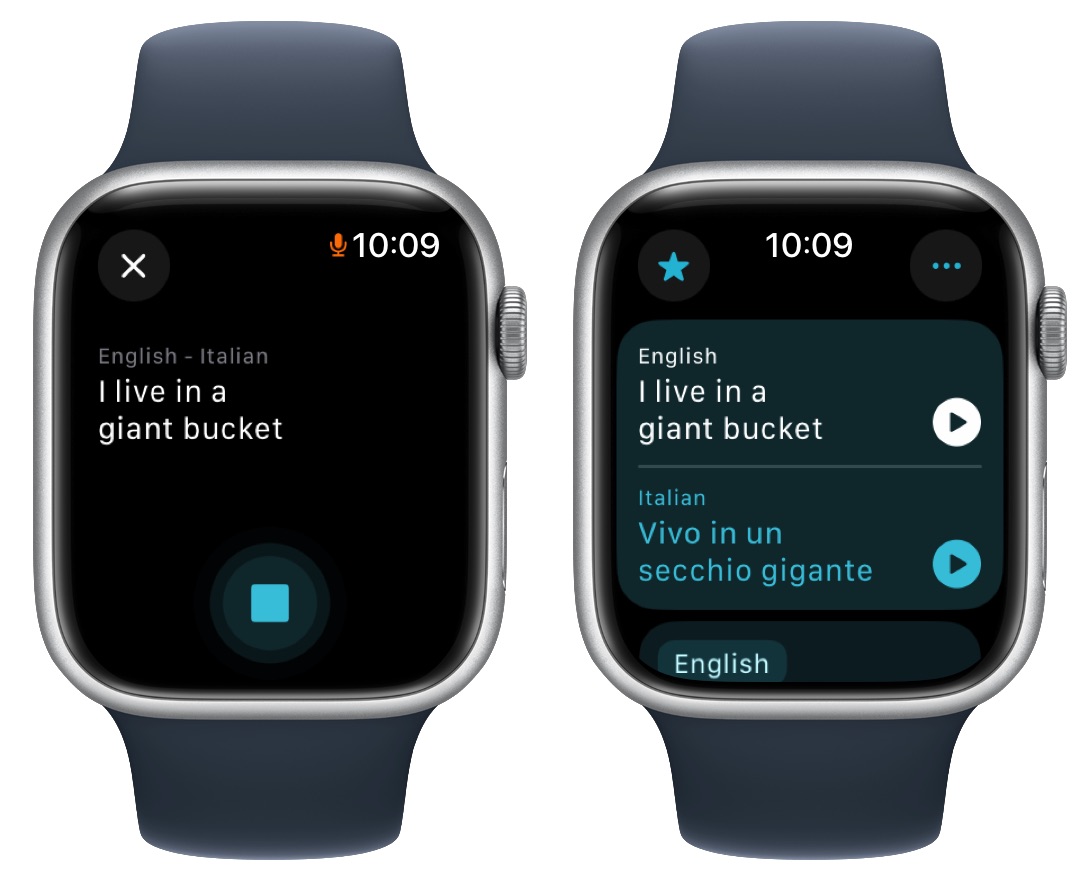Übersetzen auf Apple Watch Übersetzen Sie die App auf Apple Watch über die Übersetzung „Ich lebe in einem riesigen Eimer“ in „Vivo in UN Secchio Gigante“ auf Italienisch.