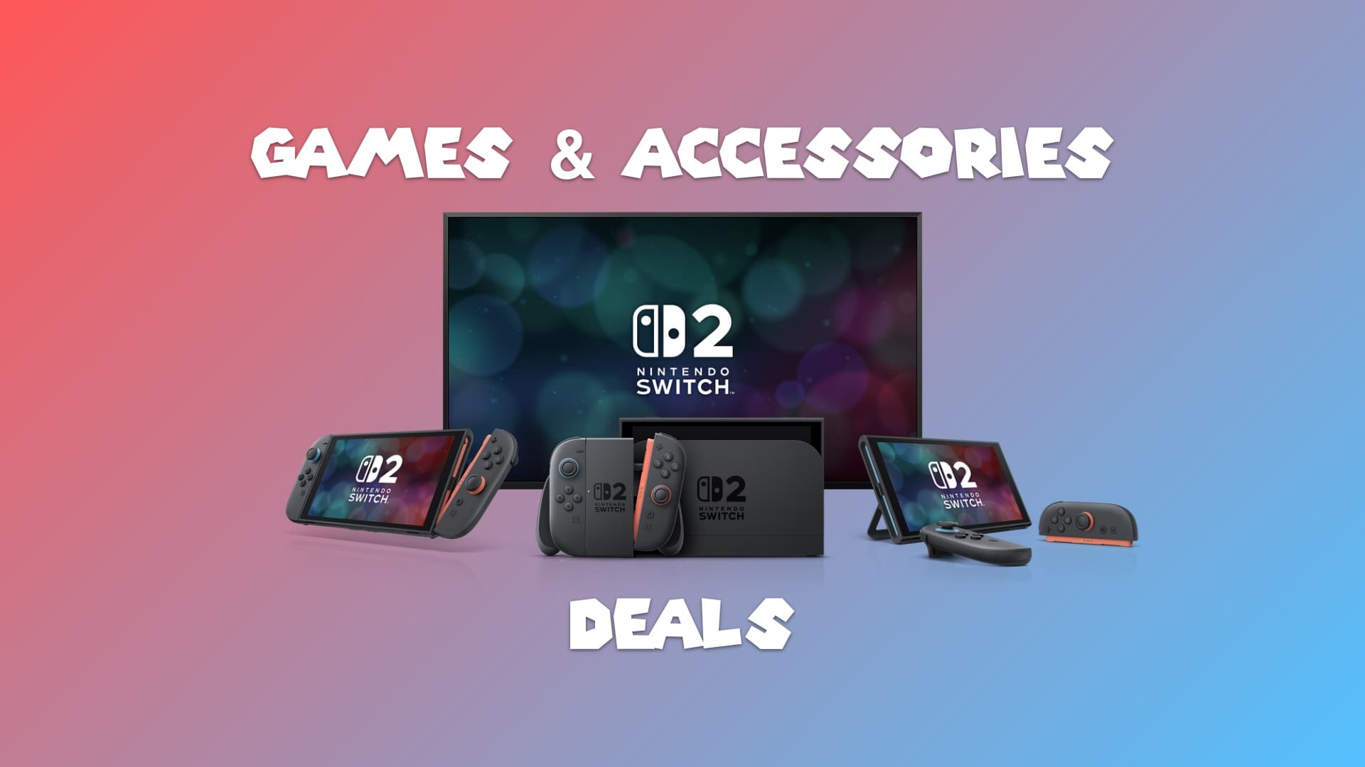 Nintendo Switch 2 deals.
