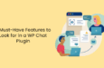 5 unverzichtbare Funktionen, auf die Sie in einem WP-Chat-Plugin achten sollten