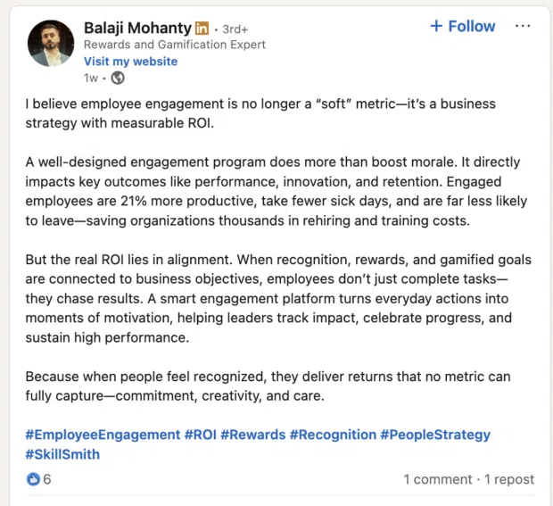 Ein LinkedIn-Beitrag von Balaji Mohanty, in dem es darum geht, wie Mitarbeiterengagement eine Geschäftsstrategie mit messbarem ROI ist, die sich direkt auf Leistung, Innovation und Bindung auswirkt, die Schlüsselaspekte davon sind