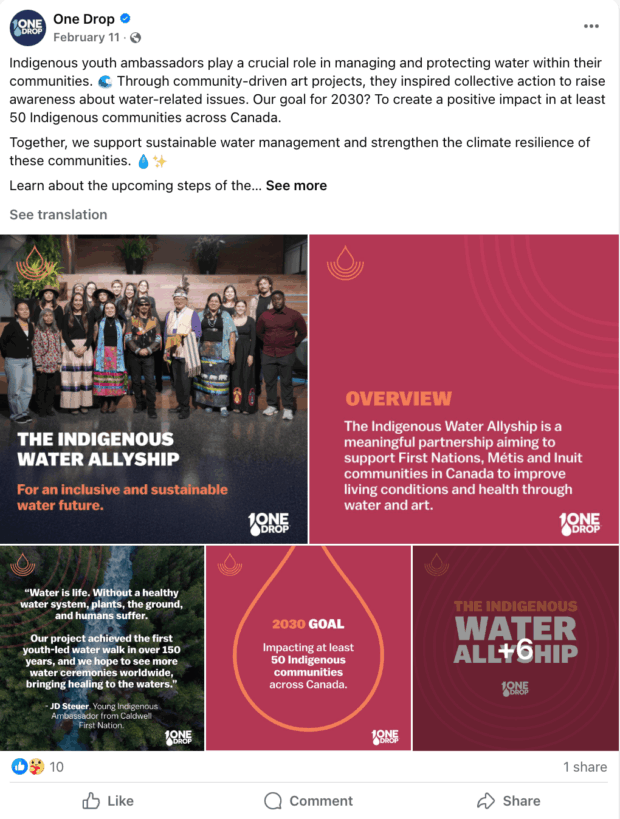 Ein Social-Media-Beitrag von One Drop, der über indigene Jugendbotschafter und Wasserschutz spricht und effektive soziale Medien für gemeinnützige Organisationen mit Schwerpunkt auf der Wirkung auf die Gemeinschaft veranschaulicht.